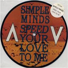 Simple Minds : Speed Your Love to Me